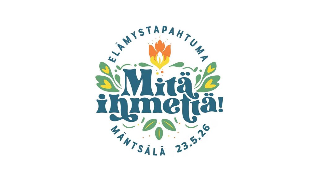 Kuvassa on Mäntsälässä järjestettävän Mitä Ihmettä! -elämystapahtuman logo vuosimallia 2026. 